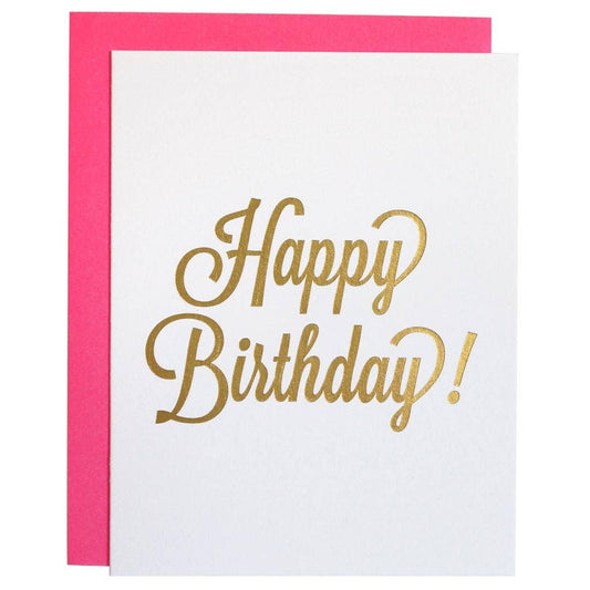 Happy Birthday Script Gold Foil Letterpress Greeting Card