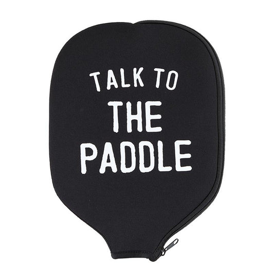 Pickleball Paddle Cover - Talk to the Paddle