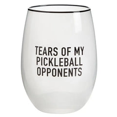 Stemless Wine Glass - Tears of My Pickleball Opponents
