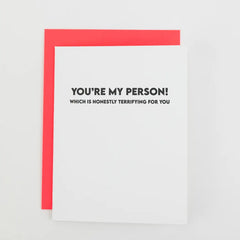You're My Person! Letterpress Card