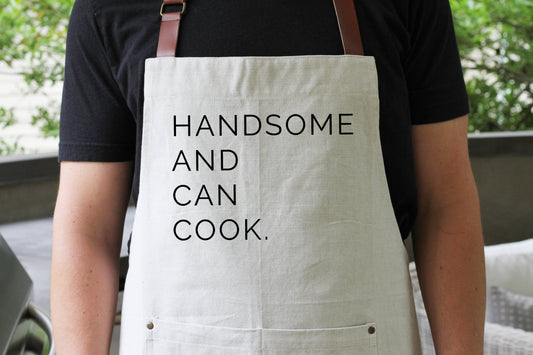Handsome And Can Cook Chef Apron