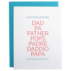 Father by Many Names, Only 1 You - Dad - Father's Day Card