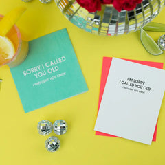 I'm Sorry I Called You Old Letterpress Card