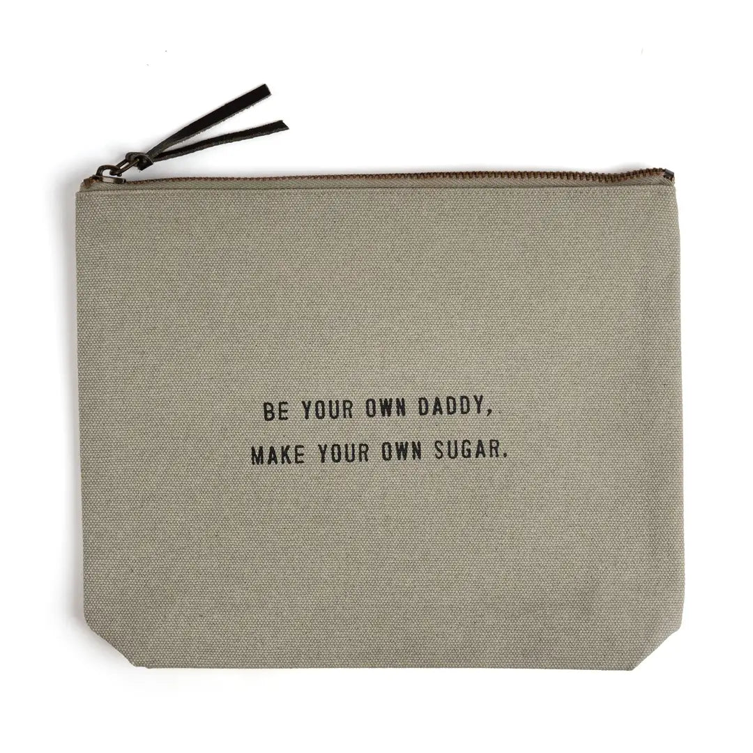 Be Your Own Daddy Canvas Zip Bag
