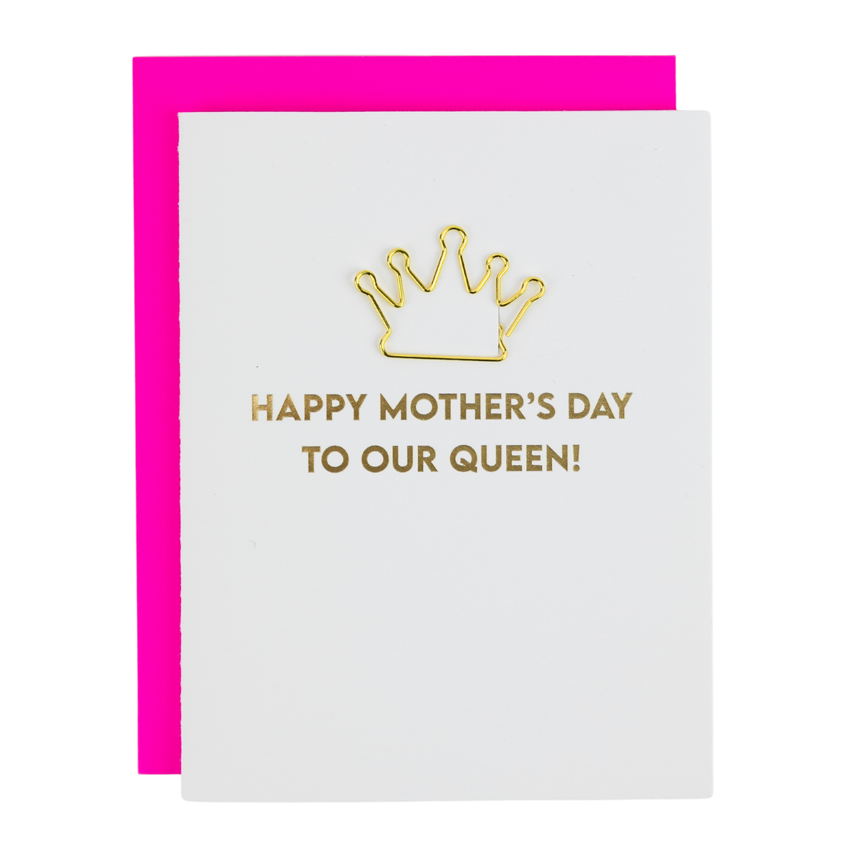 Happy Mother’s Day to our Queen - Mother's Day Card