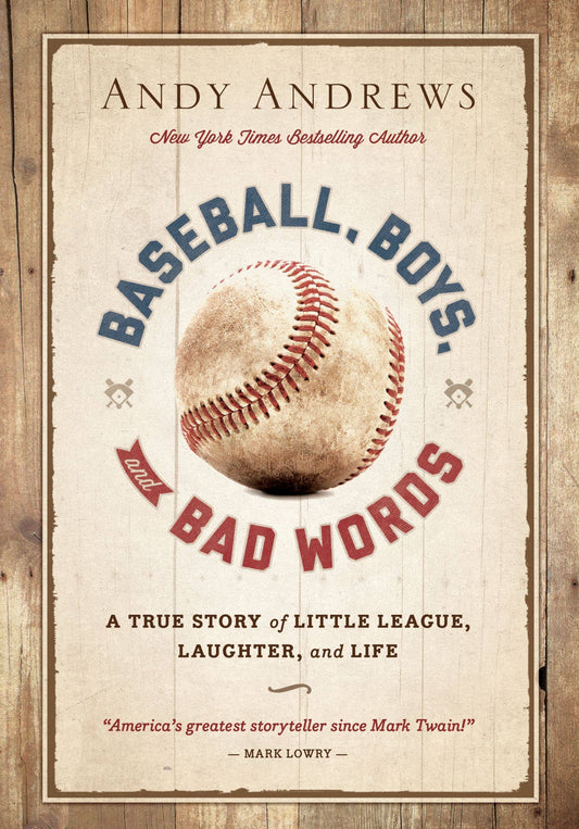 Baseball, Boys, And Bad Words