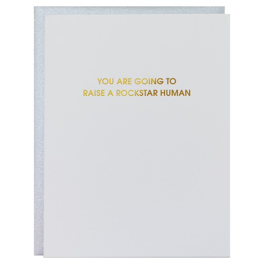 Raise a Rockstar Human Letterpress Greeting Card