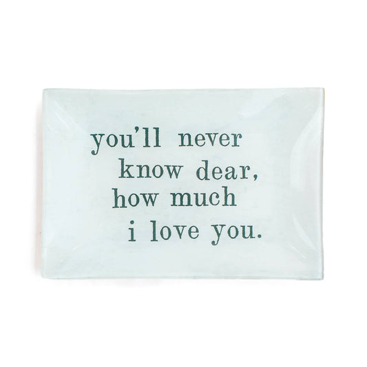 Never Know Dear Large Rectangle Decoupage Plate