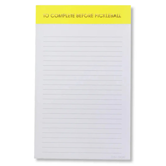 To Complete Before Pickleball Notepad - 65 Sheets