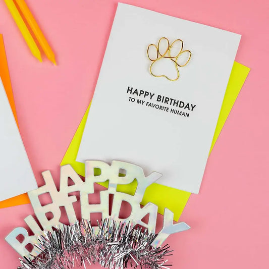 Birthday Favorite Human - Paw Print Letterpress Paper Clip Greeting Card